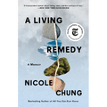A Living Remedy: A Memoir - Paperback