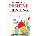 The Magic of Positive Thinking - Paperback