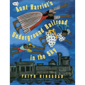 Aunt Harriet's Underground Railroad in the Sky - Paperback