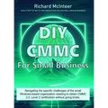 DIY CMMC for Small Business - Hardcover