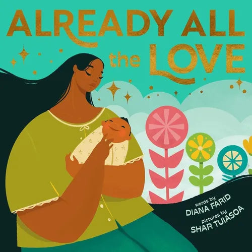 Already All the Love - Board Book