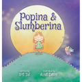 Popina & Slumberina - Hardcover