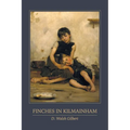Finches in Kilmainham: poems - Paperback