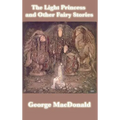 The Light Princess and Other Fairy Stories - Hardcover