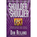 Shoulder to Shoulder: Strengthening Your Church by Supporting Your Pastor - Paperback
