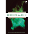 Philosophical Logic: A Contemporary Introduction - Paperback
