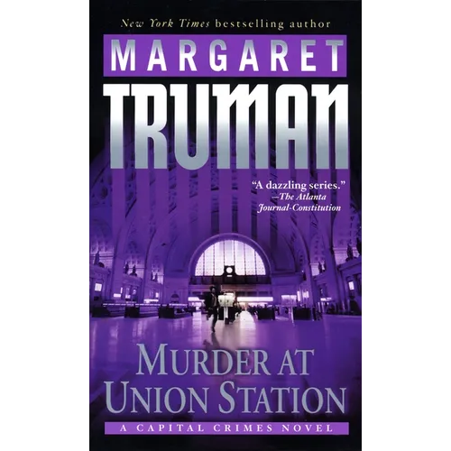 Murder at Union Station: A Capital Crimes Novel - Mass Market Paperbound