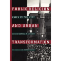Public Religion and Urban Transformation: Faith in the City - Paperback