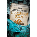 The Attraction: Illusion Run - Paperback