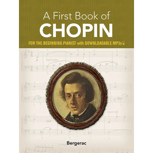 A First Book of Chopin: For the Beginning Pianist with Downloadable Mp3s - Paperback
