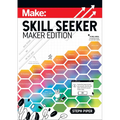 Skill Seeker: Maker Edition: A Practical Way to Track Your Growth and Level Up Your Maker Skills - Paperback