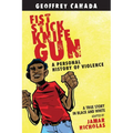 Fist Stick Knife Gun: A Personal History of Violence - Paperback