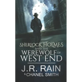 Sherlock Holmes and the Werewolf of West End - Paperback