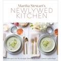Martha Stewart's Newlywed Kitchen: Recipes for Weeknight Dinners and Easy, Casual Gatherings: A Cookbook - Hardcover