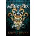Monsters Born and Made - Hardcover