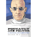 Foucault and Politics: A Critical Introduction - Paperback