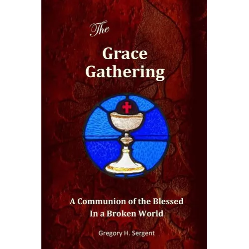 The Grace Gathering - Paperback