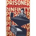 Prisoner of Infinity: Social Engineering, UFOs, and the Psychology of Fragmentation - Paperback