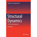 Structural Dynamics: Theory and Computation - Hardcover