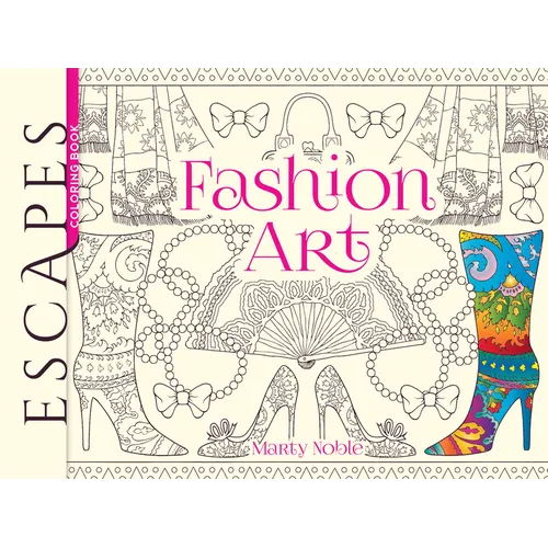 Escapes Fashion Art Coloring Book - Paperback