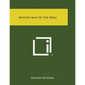 Mystery Man of the Bible - Paperback
