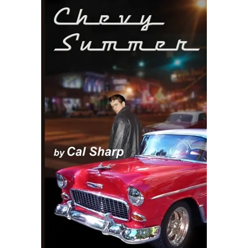 Chevy Summer: The Mystery of the '55 Chevy - Paperback