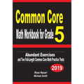 Common Core Math Workbook for Grade 5: Abundant Exercises and Two Full-Length Common Core Math Practice Tests - Paperback