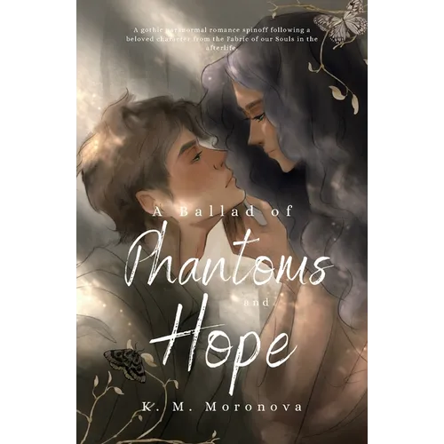 A Ballad of Phantoms and Hope - Paperback
