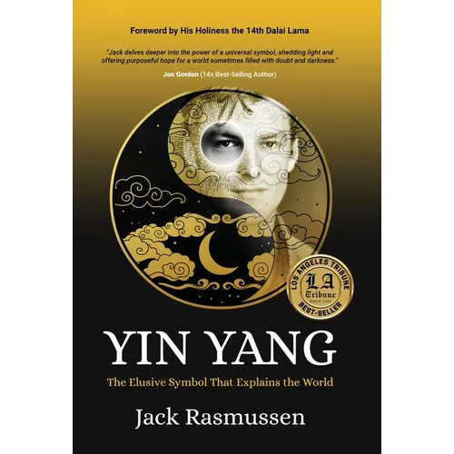 Yin Yang: The Elusive Symbol That Explains the World - Hardcover
