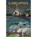Gargaphia: Where History Means Murder - Paperback