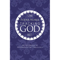 Tracking God: An Ecumenical Fundamental Theology - Paperback