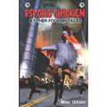 Psycho Chicken & Other Foolish Tales - Paperback