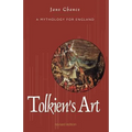 Tolkien's Art: A Mythology for England - Paperback