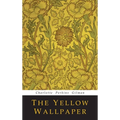 The Yellow Wallpaper - Hardcover