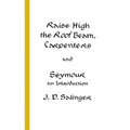 Raise High the Roof Beam, Carpenters and Seymour: An Introduction - Mass Market Paperbound