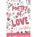 Poetry of Love, I Love You - Paperback