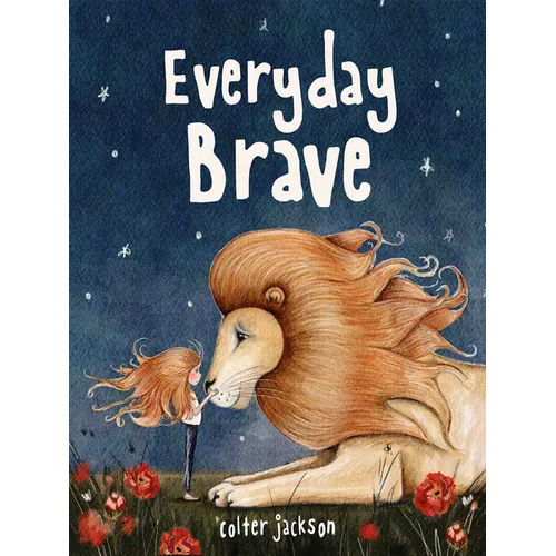 Everyday Brave - Hardcover