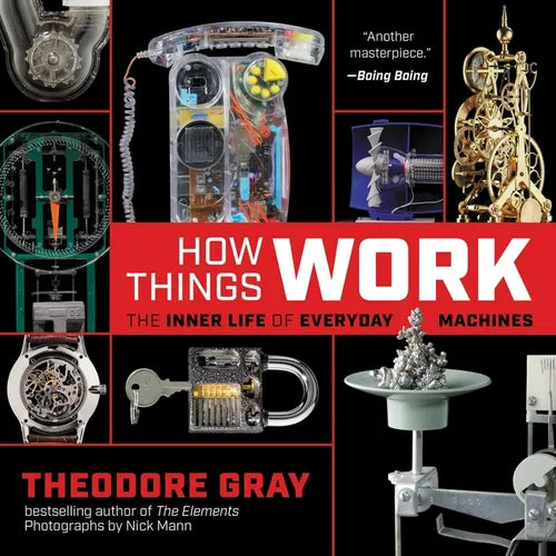 How Things Work: The Inner Life of Everyday Machines - Paperback