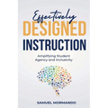 Effectively Designed Instruction - Paperback