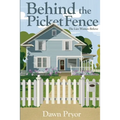 Behind the Picket Fence - Paperback