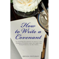 How to Write a Covenant - Paperback