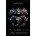 Metamorphosis / Metamorfosis: 16 Catalysts for Unconventional Growth and Transformation / 16 Catalizadores Para Una Transformación Radical - Paperback