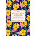 The Adventurous Gardener - Paperback