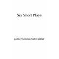 Six Short Plays - Hardcover