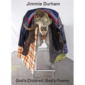 Jimmie Durham: God's Children, God's Poems - Paperback