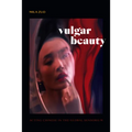 Vulgar Beauty: Acting Chinese in the Global Sensorium - Hardcover