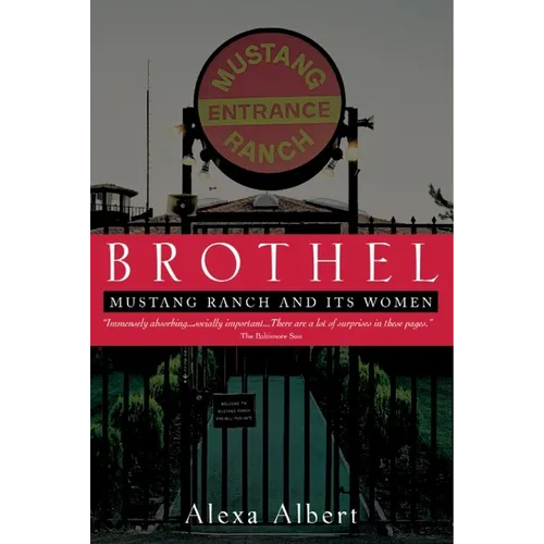 Brothel: Mustang Ranch and Its Women - Paperback