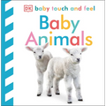 Baby Touch and Feel Baby Animals: An Interactive Little Ones Board Book - Board Book