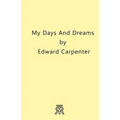 My Days and Dreams - Paperback