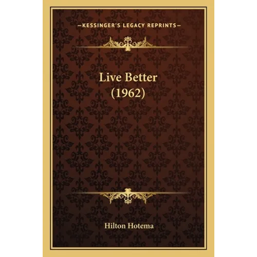 Live Better (1962) - Paperback